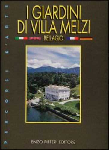 I giardini di Villa Melzi. Bellagio - Enzo Pifferi