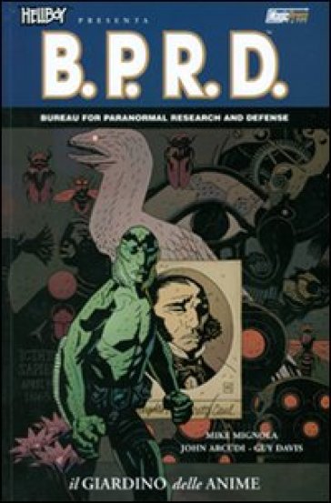 Il giardino delle anime. Hellboy presenta B.P.R.D.. 7. - Mike Mignola - John Arcudi - Guy Davis