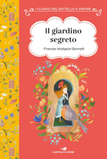 Il giardino segreto. Ediz. ad alta leggibilità - Frances Eliza Hodgson Burnett