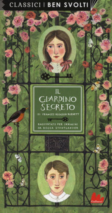 Il giardino segreto da Frances Hodgson Burnett. Ediz. a colori - Becca Stadtlander