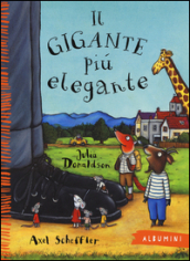 Il gigante più elegante. Ediz. a colori