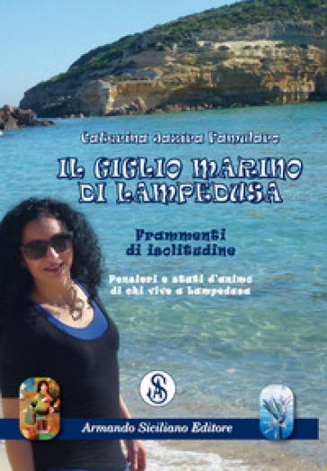 Il giglio marino di Lampedusa. Frammenti di isolitudine