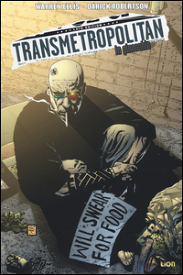 In ginocchio. Transmetropolitan. 7. - Warren Ellis - Darick Robertson