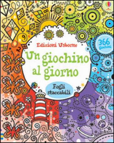 Un giochino al giorno. Ediz. illustrata - Philip Clarke