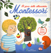 Il gioco delle allacciature Montessori. Con gadget