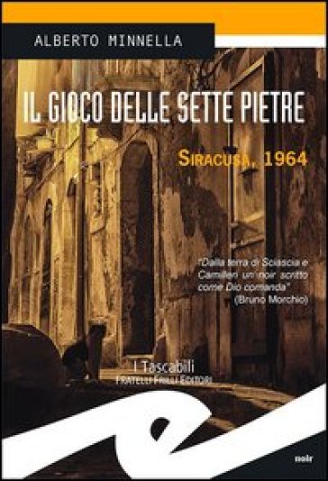 Il gioco delle sette pietre. Siracusa, 1964 - Alberto Minnella