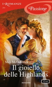 Il gioiello delle Highlands (I Romanzi Passione)