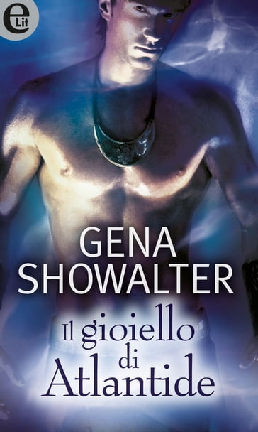 Il gioiello di Atlantide (eLit) - Gena Showalter