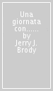 Una giornata con... Un indiano mimbres in compagnia di J. J. Brody