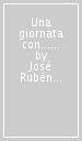 Una giornata con... Una principessa zapoteca in compagnia di José Rubén Romero Galvan