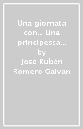 Una giornata con... Una principessa zapoteca in compagnia di José Rubén Romero Galvan