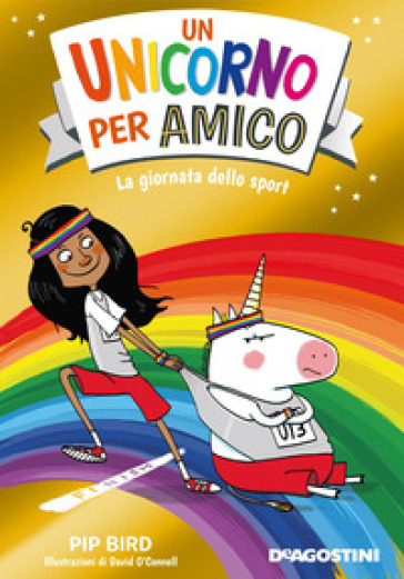 La giornata dello sport. Un unicorno per amico - Pip Bird