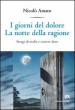 I giorni del dolore. La notte della ragione. Stragi di mafia e carcere duro