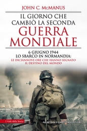 Il giorno che cambiò la seconda guerra mondiale