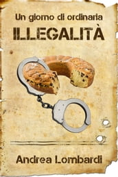 Un giorno di ordinaria illegalità