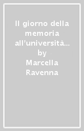 Il giorno della memoria all università di Ferrara