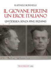 Il giovane Pertini un eroe italiano. Un
