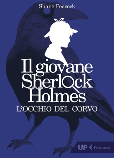 Il giovane Sherlock Holmes. L'occhio del corvo - Shane Peacock
