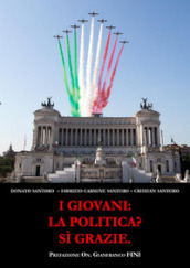 I giovani: la politica? Sì grazie