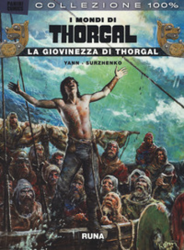 La giovinezza di Thorgal. I mondi di Thorgal. 2. - Yann - Roman Surzhenko