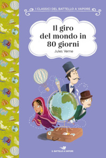 Il giro del mondo in 80 giorni. Ediz. ad alta leggibilità - Jules Verne