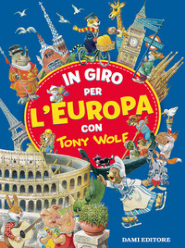 In giro per l'Europa con Tony Wolf - Anna Casalis