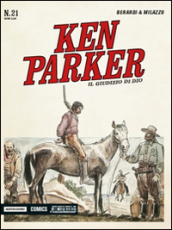 Il giudizio di Dio. Ken Parker classic. 21.