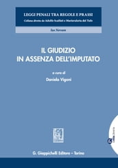 Il giudizio in assenza dell imputato