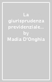 La giurisprudenza previdenziale e i «costi» del welfare state