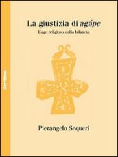 La giustizia di Agape. L