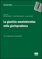 La giustizia amministrativa nella giurisprudenza