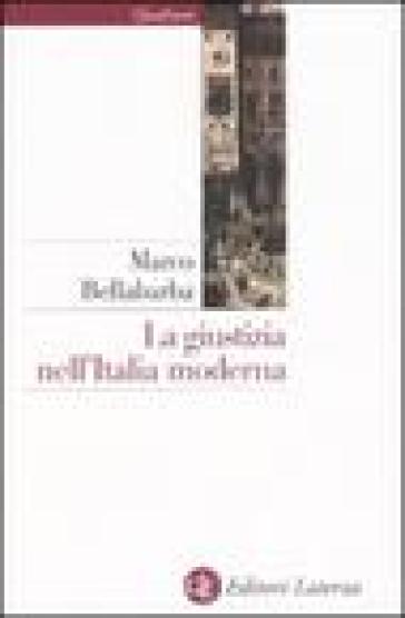 La giustizia nell'Italia moderna - Marco Bellabarba - Bellabarba