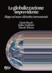 La globalizzazione imprevidente. Mappe nel nuovo (dis)ordine internazionale