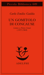 Un gomitolo di concause. Lettere a Pietro Citati (1957-1969)