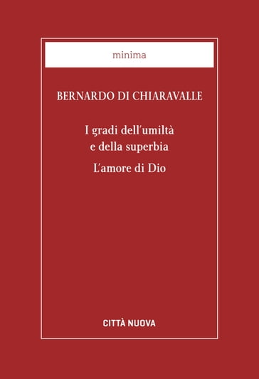 I gradi dell'umiltà e della superbia - Bernardo di Chiaravalle