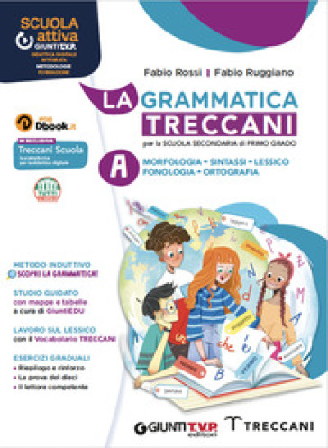 La grammatica Treccani. Per la Scuola media. Con e-book. Con espansione online. Vol. A: Morfologia - Fabio Rossi - Fabio Ruggiano