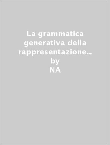 La grammatica generativa della rappresentazione del sintomo - NA - Franco Federici