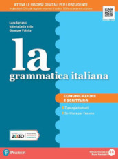 La grammatica italiana. Comunicazione. Ediz. separata. Per la Scuola media. Con espansione online