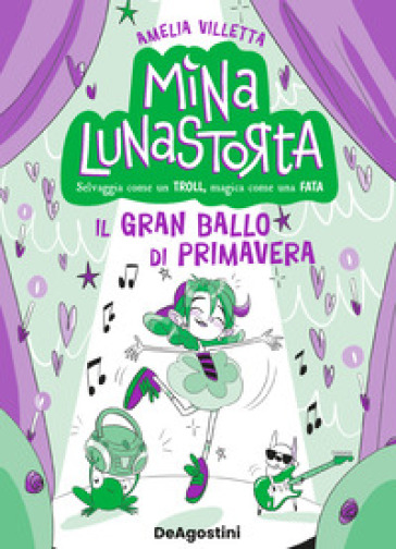 Il gran ballo di primavera. Mina Lunastorta. 2. - Villetta Amelia