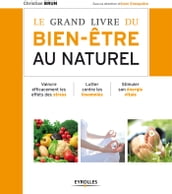 Le grand livre du bien-être au naturel