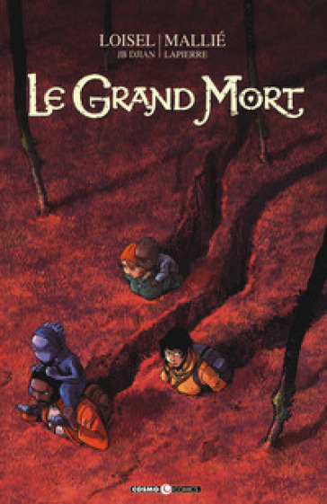 Le grand mort. 4: La grande migrazione - Régis Loisel - J. B. Djian - Vincent Mallié