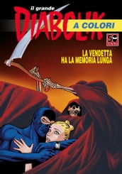 il grande Diabolik a colori - La vendetta