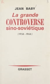 La grande controverse sino-soviétique