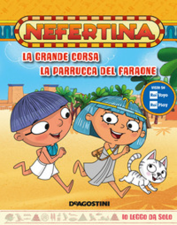 La grande corsa-La parrucca del Faraone. Nefertina