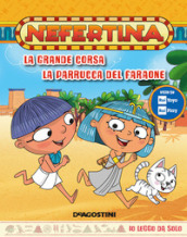 La grande corsa-La parrucca del Faraone. Nefertina