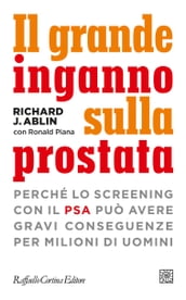 Il grande inganno sulla prostata