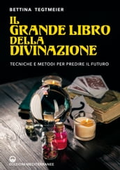 Il grande libro della divinazione