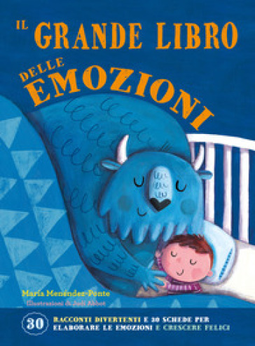Il grande libro delle emozioni. Ediz. a colori - Maria Menéndez