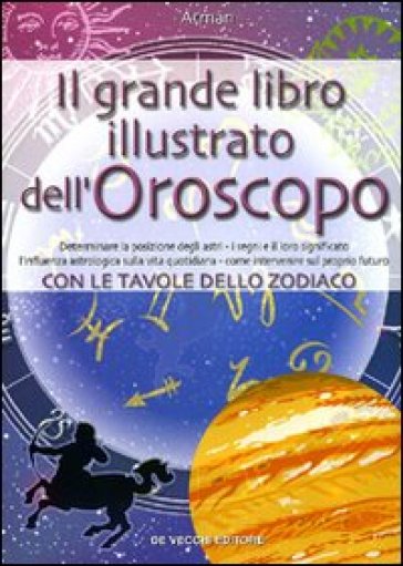 Il grande libro illustrato dell'oroscopo - Atman