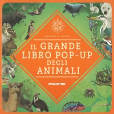 Il grande libro pop-up degli animali - Hannah Pang